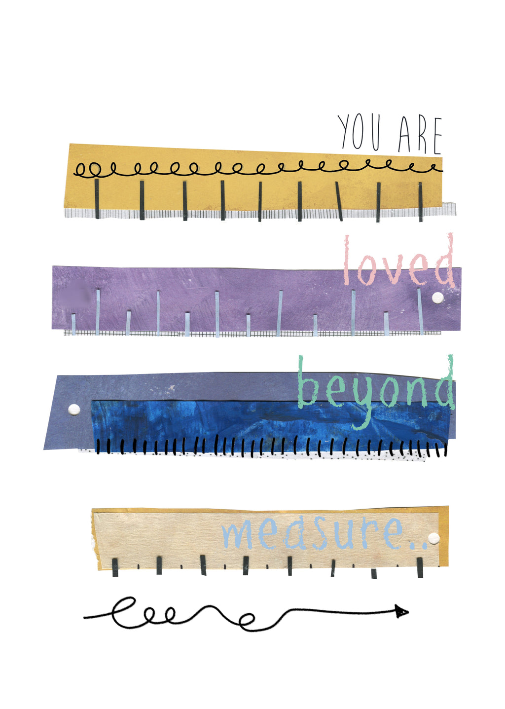 You Are Loved Beyond Measure Print