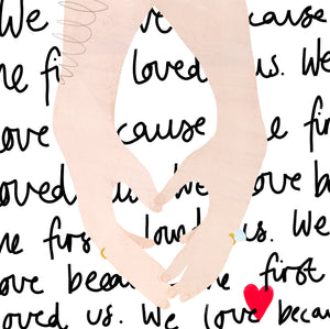 We Love Because He First Loved Us | Bible Verse | Wedding Card | Valentine's Card | Anniversary Card