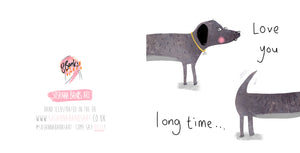 Love You Long Time - Sausage Dog | Valentine's Card | Anniversary Card
